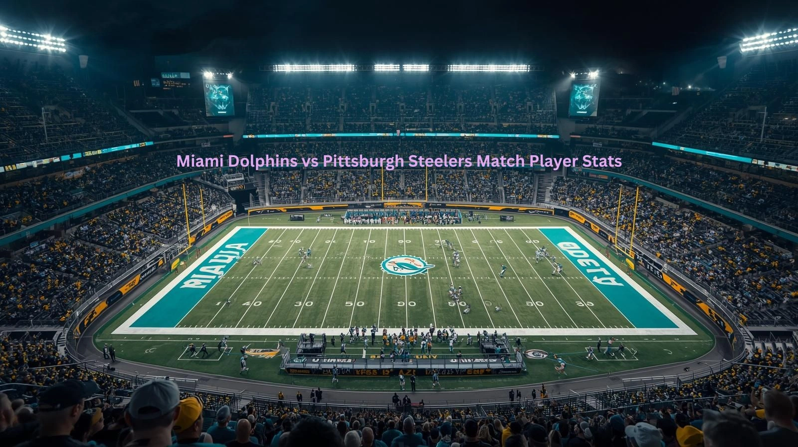Miami Dolphins vs Pittsburgh Steelers NFL game at Acrisure Stadium Pittsburgh December 2025